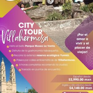 CITY TOUR VILLAHERMOSA