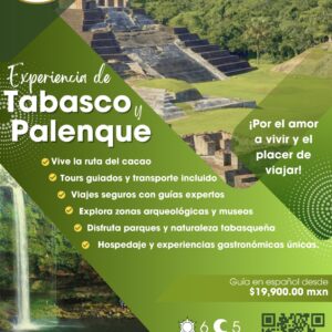 Tabasco y Palenque